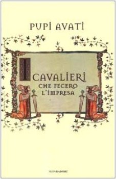 cavalieri che fecero l\' impresa