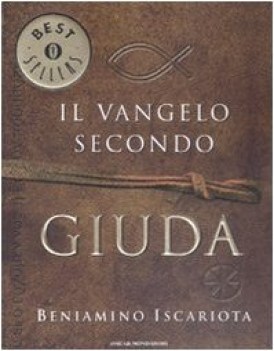 vangelo secondo giuda di beniamino iscariota