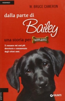 dalla parte di bailey una storia per umani