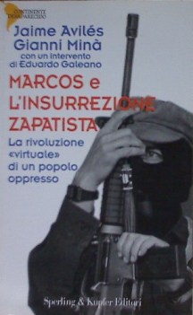 marcos e l\'insurrezione zapatista