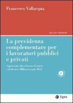 previdenza complementare per i lavoratori pubblici e privati