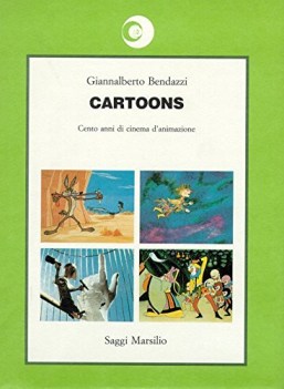 cartoons il cinema d\'animazione 1888-1988