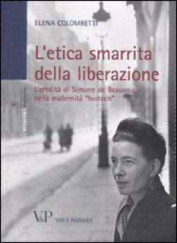 etica smarrita della liberazione