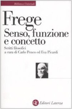 senso funzione e concetto scritti filosofici 18911897