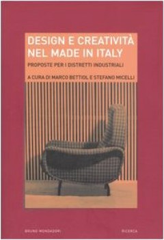 design e creativit nel made in italy proposte per i distretti industriali