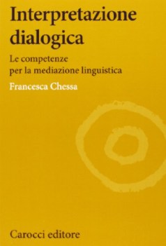 interpretazione dialogica le competenze per la mediazione linguistica