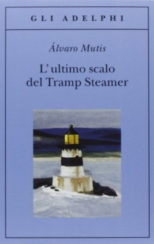 ultimo scalo del tramp steamer