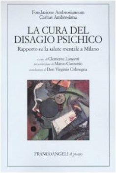 cura del disagio psichico rapporto sulla salute mentale a milano