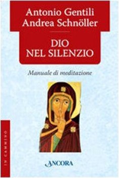 dio nel silenzio manuale di meditazione