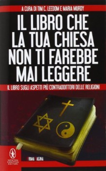 libro che la tua chiesa non ti farebbe mai leggere