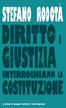 diritto e giustizia interroghiamo la costituzione