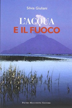 Acqua e il fuoco