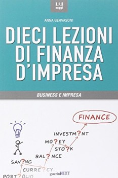 dieci lezioni di finanza d\'impresa business e impresa