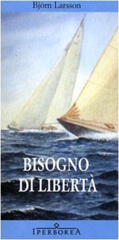 bisogno di libert