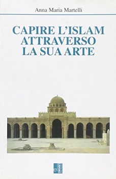 capire l\'islam attraverso la sua arte