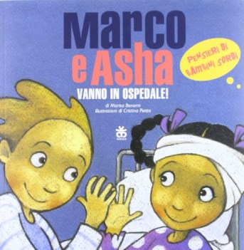 marco e asha vanno in ospedale pensieri di bambini sordi con dvd