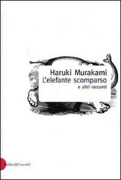 elefante scomparso e altri racconti