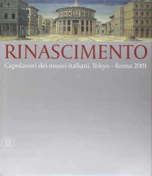 rinascimento capolavori dei musei italiani tokyoroma 2001