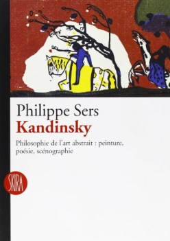 kandinsky philosophie de lart abstract peinture posie scnographie