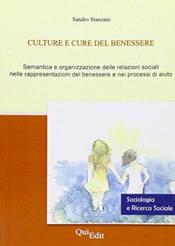 culture e cure del benessere semantica e organizzazione della relazione sociale