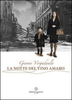 notte del vino amaro