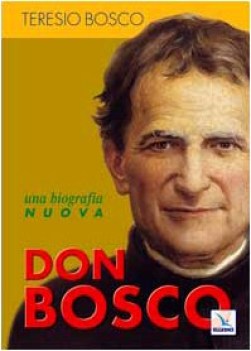 don bosco una biografia nuova