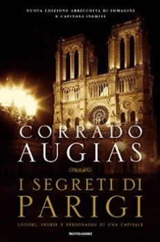 segreti di parigi  edizione aggiornata luoghi storie e personaggi