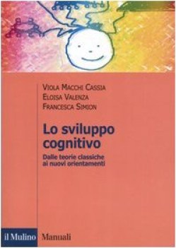 sviluppo cognitivo dalle teorie classiche ai nuovi orientamenti