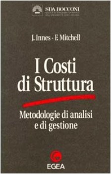 costi di struttura metodologie di analisi e di gestione