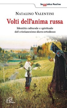 volti dell\'anima russa