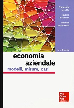 economia aziendale modelli misure casi 4ediz.