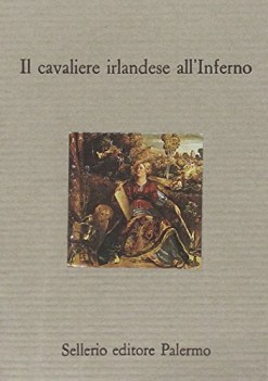 cavaliere irlandese all inferno