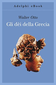 dei della grecia gli adelphi