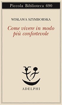 come vivere in modo pi confortevole