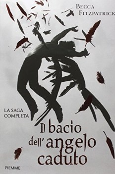 bacio dellangelo caduto la saga completa