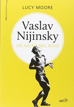 vaslav nijinsky un salto nel buio