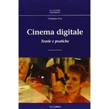 cinema digitale teorie e pratiche