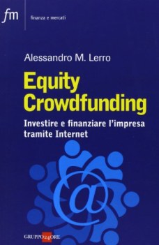 equity crowdfunding investire e finanziare limpresa tramite internet