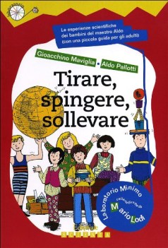 tirare spingere sollevare