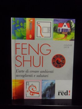 Feng Shui l\'arte di creare ambienti accoglienti e salutari