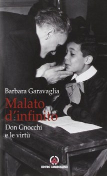 malato dinfinito don gnocchi e le virt