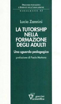 tutorship nella formazione degli adulti uno sguardo pedagogico