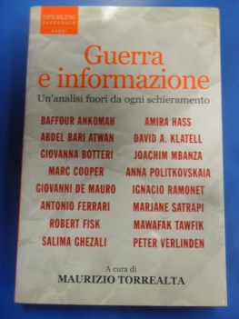 Guerra e informazione. Alisi fuori da ogni schieramento