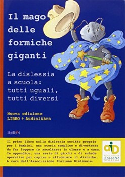 mago delle formiche giganti la dislessia a scuola tutti uguali tutti diversi