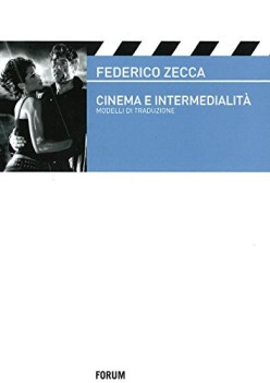 cinema e intermedialita modelli e traduzione