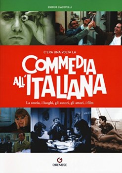 c\'era una volta la commedia all\'italiana