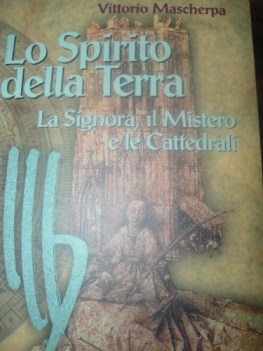 spirito della terra la signora il mistero e le cattedrali