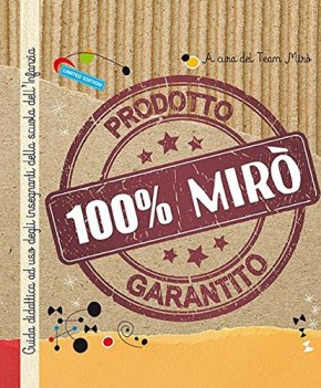 100 miro\' guida didattica +cd