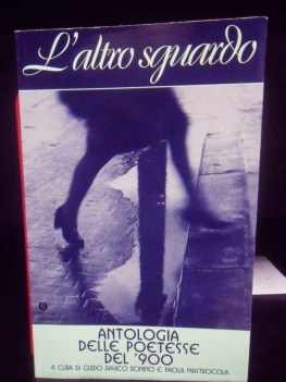 Altro sguardo antologia delle poetesse del \'900