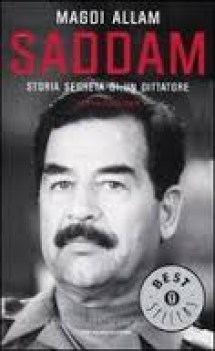 saddam storia segreta di un dittatore